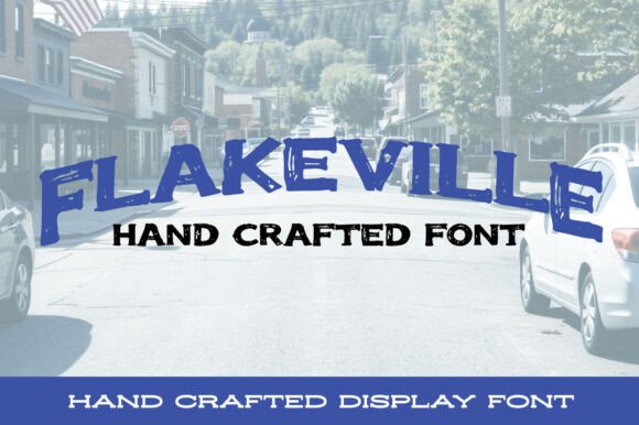 Flakeville: A Hand-Drawn Display Font That Adds Warmth to Real Business Branding