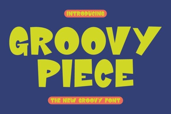 Groovy Piece: A Display Font That Makes Your Headlines Bounce