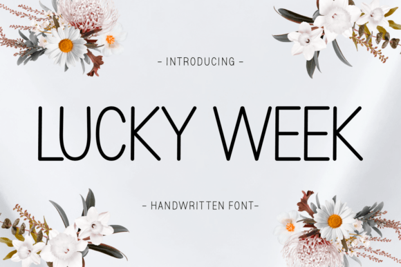 Lucky Week: A Script Font That Makes Your Campaigns Instantly Clear