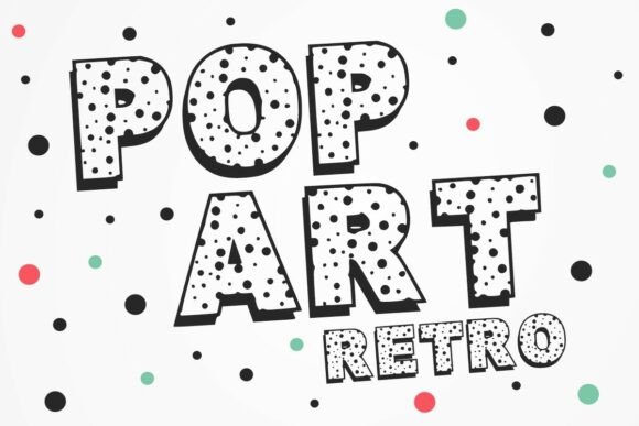 Pop Art Retro Font: A Bold, Playful Display Typeface
