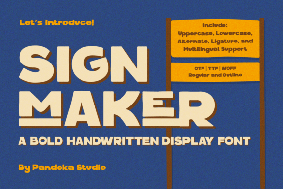 Signmaker: A Bold Handwritten Display Font for Digital Impact